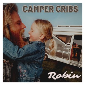 VanVerhalen ‘Camper Cribs’ #10 Robin