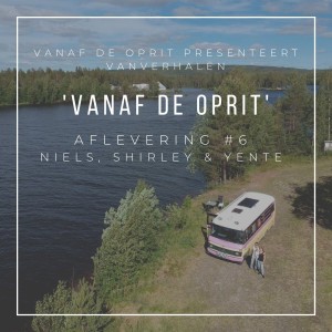VanVerhalen ‘Vanaf de Oprit’ #06 Niels, Shirley en Yente