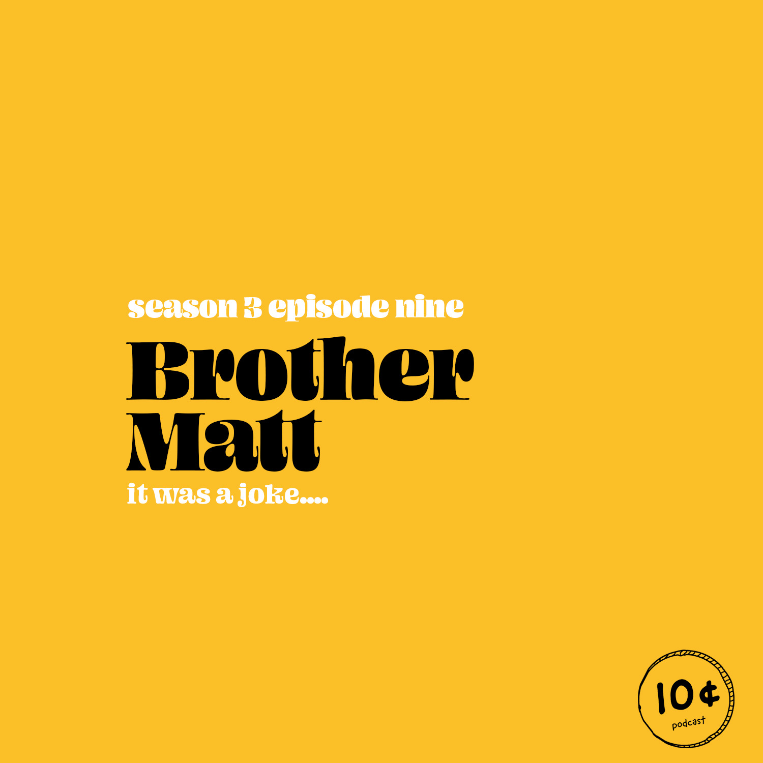 10 Cents Podcast