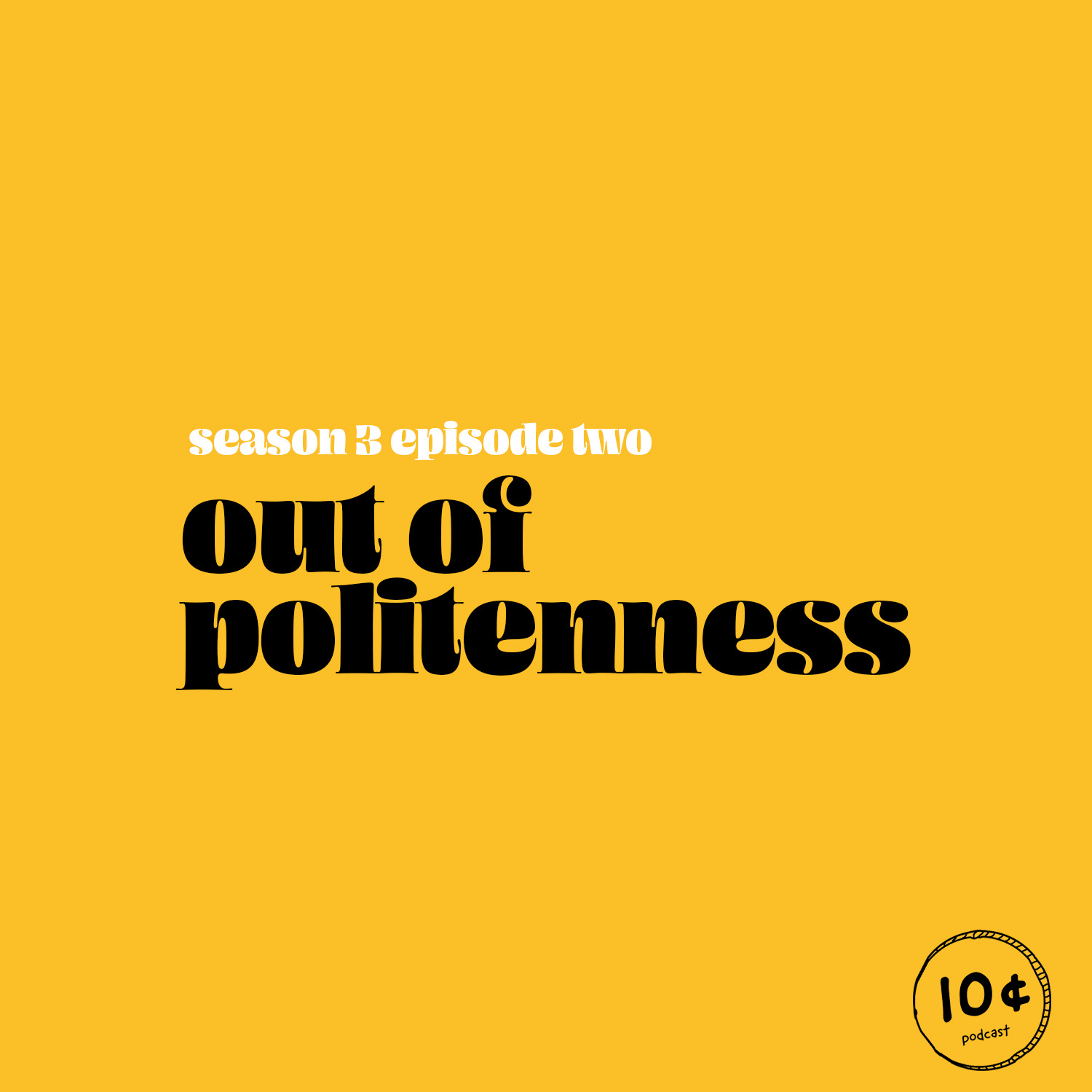 10 Cents Podcast