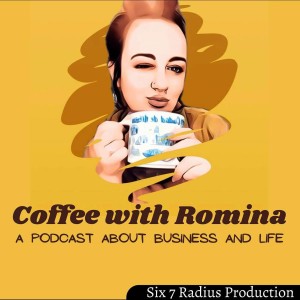 91 | Podcast name change to Coffee with Romina