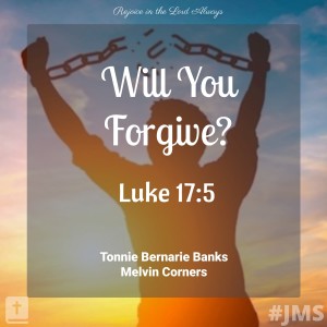 Will You Forgive?