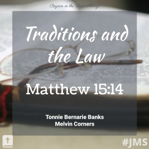 Traditions and the Law