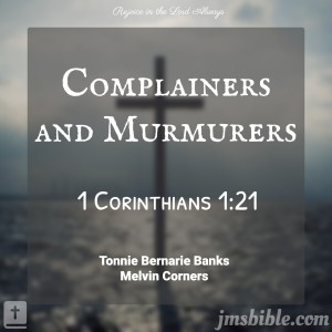 Complainers and Murmurers