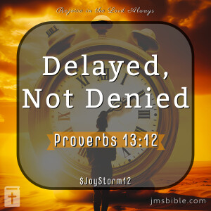 Delayed, Not Denied