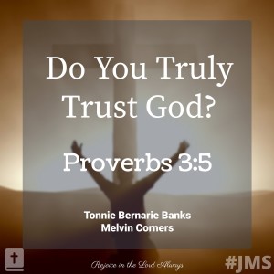 Do You Truly Trust God?
