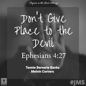Don't Give Place to the Devil