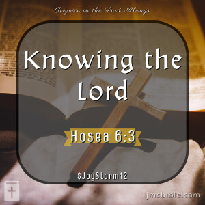 Knowing the Lord