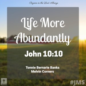 Life More Abundantly