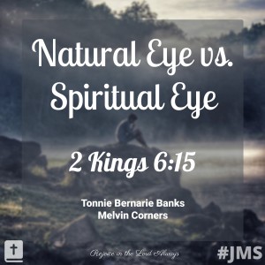 Natural Eye vs. Spiritual Eye