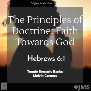 The Principles of Doctrine: Faith Towards God