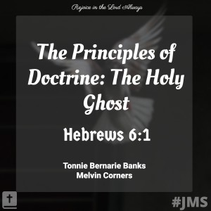 The Principles of Doctrine: The Holy Ghost