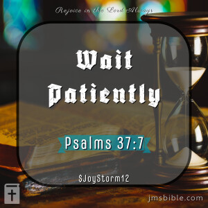Wait Patiently