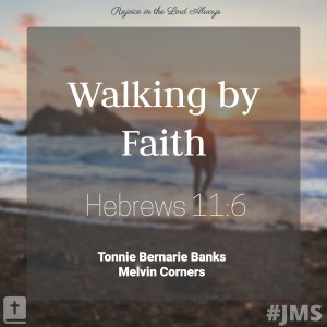 Walking by Faith