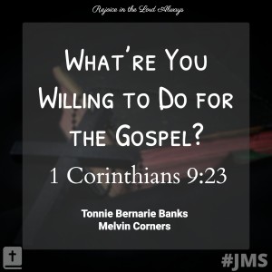What're You Willing to Do for the Gospel?