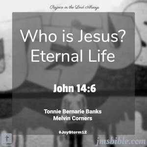 Who is Jesus? Eternal Life