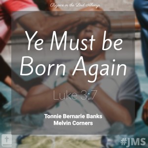 Ye Must Be Born Again