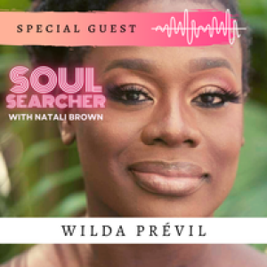 72. Soul Searcher with Wilda Previl