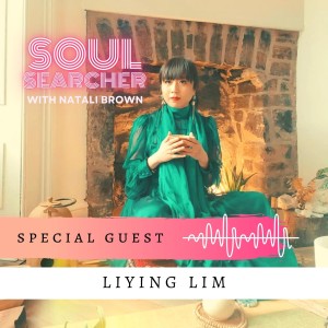 61. The Spirit of Tea, Ceremony and Deeper Connection with Yourself with Special Guest LiYing Lim
