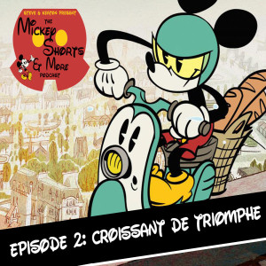 Episode 02: Croissant de Triomphe