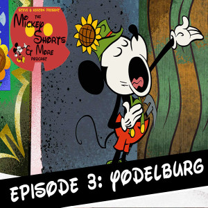 Episode 03: Yodelburg