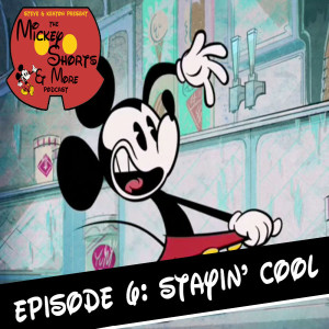 Episode 06: Stayin' Cool