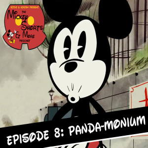 Episode 08: Panda-Monium