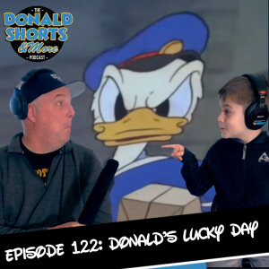 April 1st: The DONALD Shorts And More Podcast - Donald’s Lucky Day
