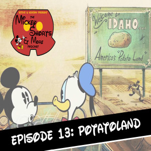 Episode 13: Potatoland