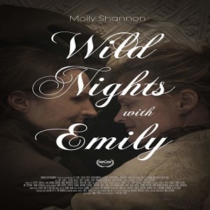 Wild Nights With Emily - Molly Shannon, Amy Seimetz, and Susan Ziegler Q&A