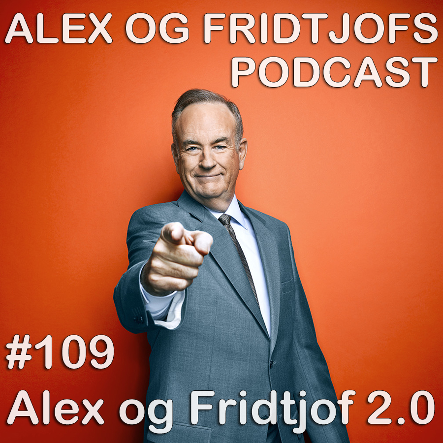 109. Alex og Fridtjof 2.0