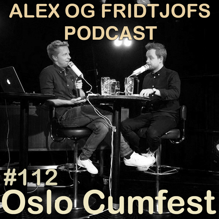 112. Live: Oslo Cumfest