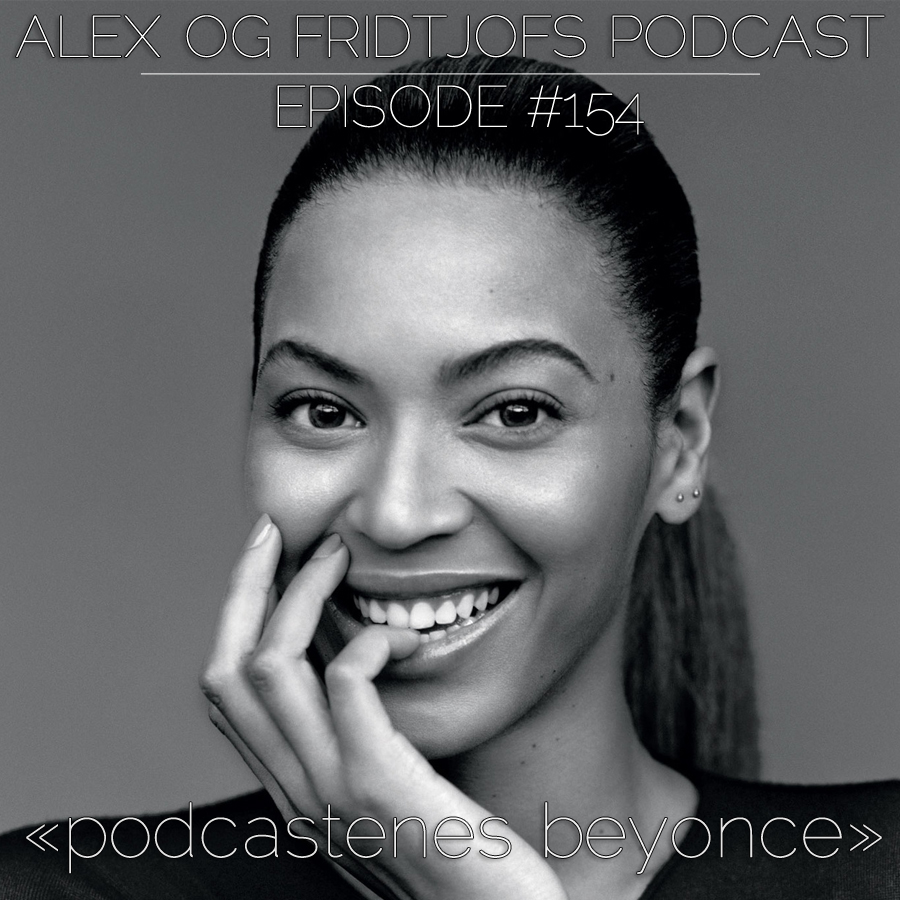 154. Podcastenes Beyonce