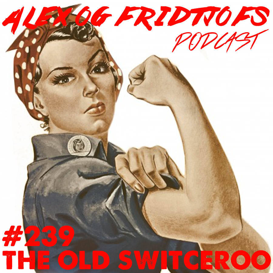 239. The Old Switcheroo