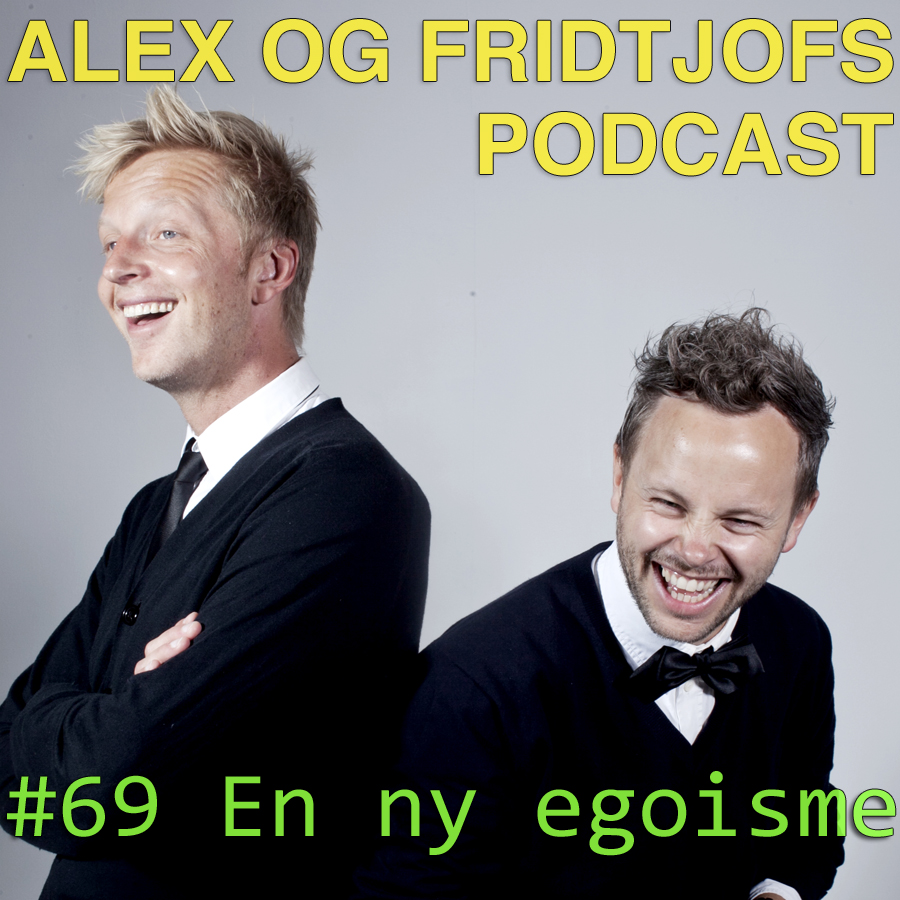 69. En ny egoisme