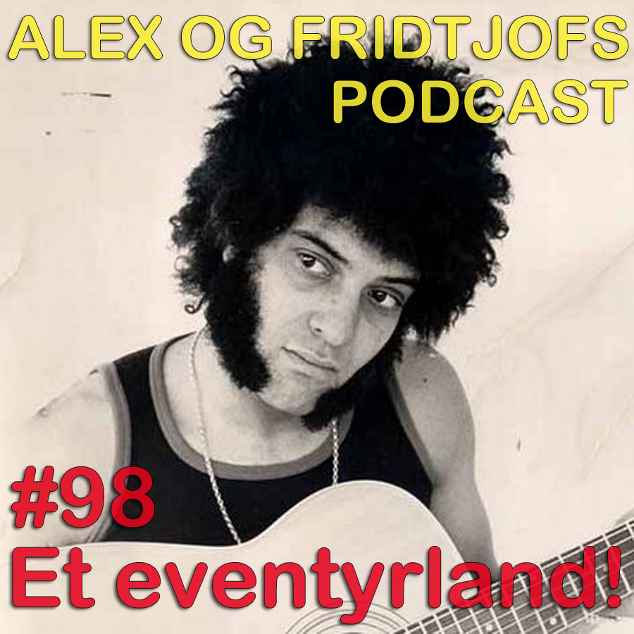 98. Et eventyrland!