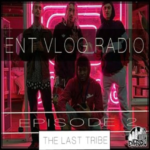 EP. 2 THE LAST TRIBE