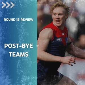 PODCAST | Post-Bye Teams