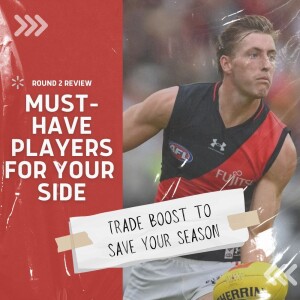 Must-Have Players Heading Into Round 3