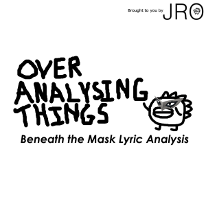 OATS: Beneath the Mask Lyric Analysis (Persona 5) 