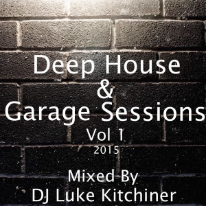 The Deep House & Garage Mix 2015