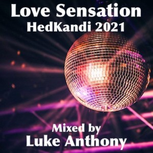 Love Sensation - Hed Kandi 2021