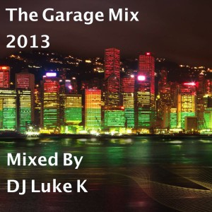 The Garage Mix 2013
