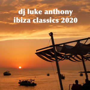 Ibiza Classics 2020 Part 1