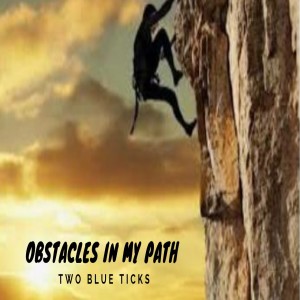 On The Go Series (OTG)- OBSTACLES IN MY PATH