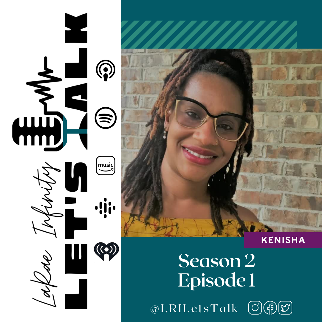 LaRae Infinity Let’s Talk Podcast