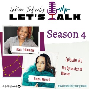 Marisol's Story - LRI Let's Talk Podcast Season 4: The Dynamics of Women Ep. 9