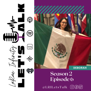 Deborah - LaRae Infinity Let's Talk Podcast Season 2 Episode 6