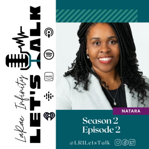 Natara - LaRae Infinity Let's Talk Podcast Season 2 Episode 2