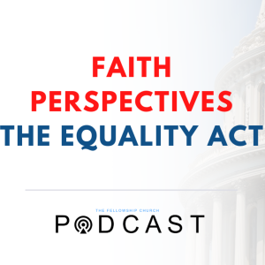 Faith Perspectives: The Equality Act